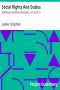 [Gutenberg 36957] • Social Rights And Duties: Addresses to Ethical Societies. Vol 2 [of 2]